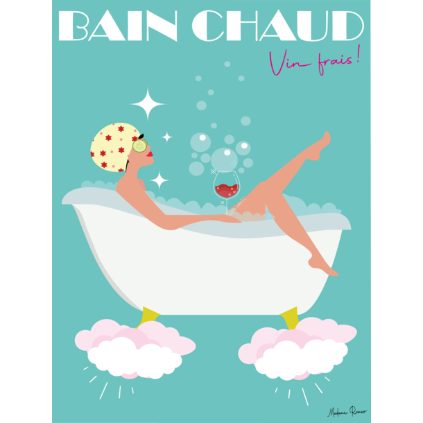Affiche "Bain Chaud Vin frais"